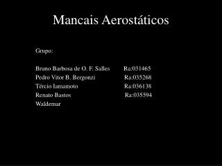 mancais aerost ticos