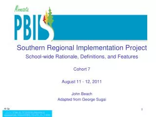 Southern Regional Implementation Project School-wide Rationale, Definitions, and Features Cohort 7