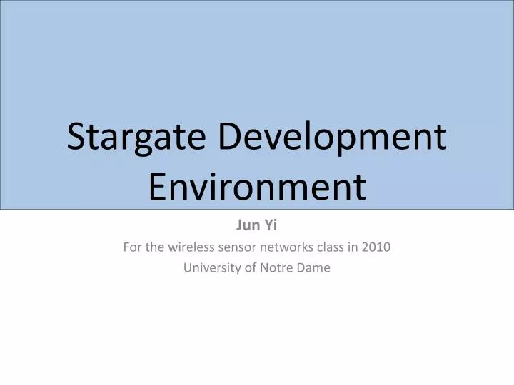 stargate development environment
