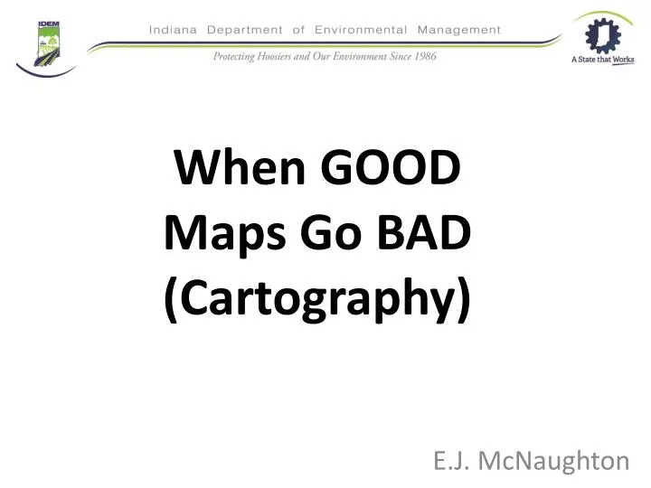 when good maps go bad cartography