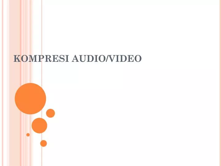 kompresi audio video