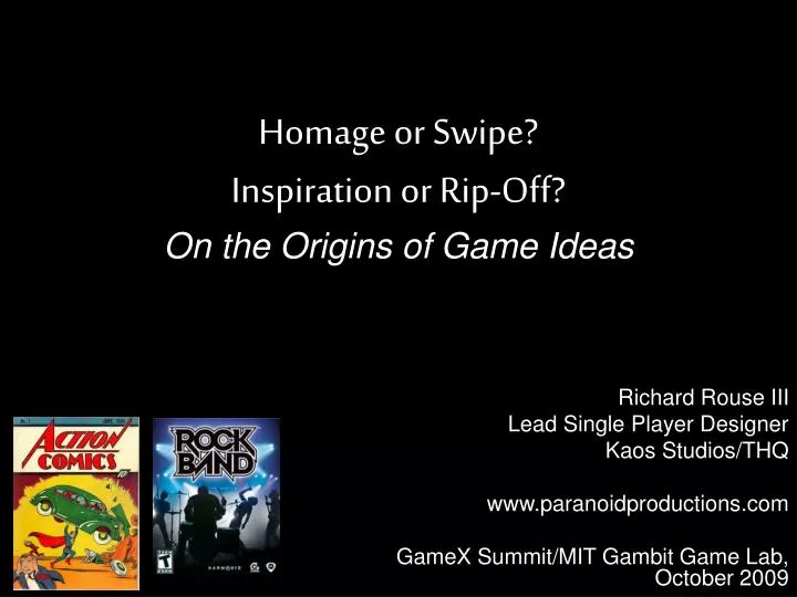homage or swipe inspiration or rip off on the origins of game ideas