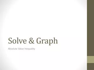 Solve &amp; Graph