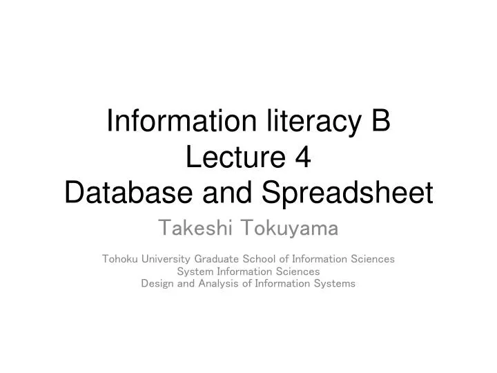 information literacy b lecture 4 database and spreadsheet