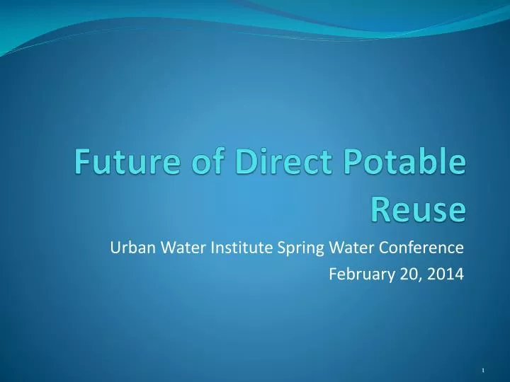 future of direct potable reuse