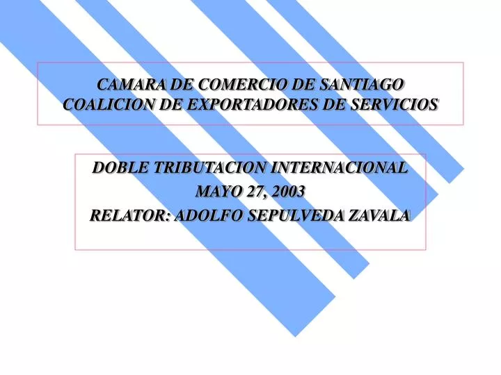 camara de comercio de santiago coalicion de exportadores de servicios