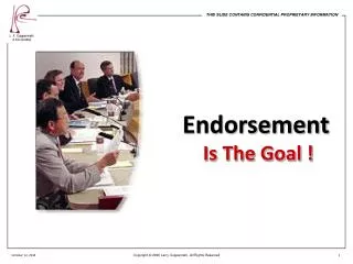 Endorsement Is The Goal !