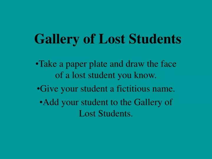 gallery of lost students
