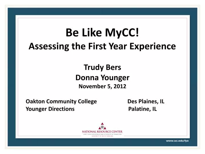 be like mycc assessing the first year experience