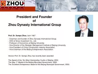 Prof. Dr. Sompo Zhou , born 1967