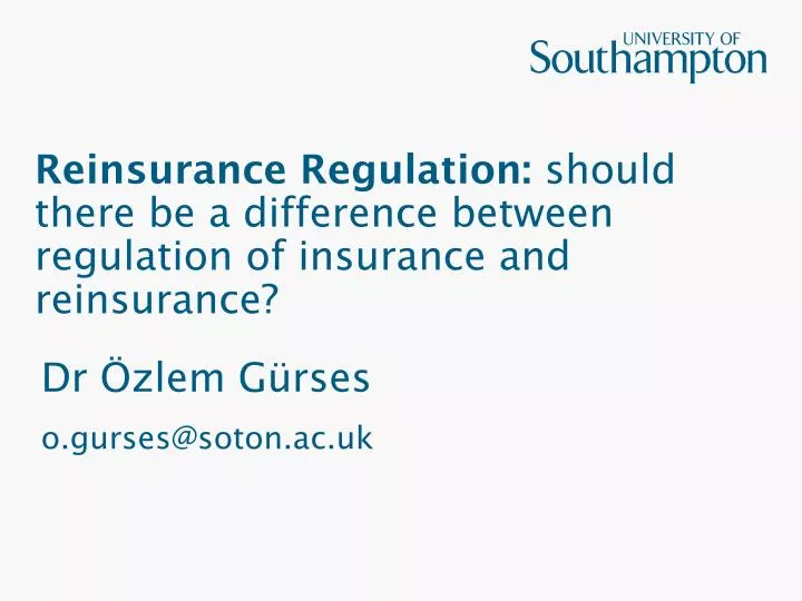 reinsurance regulation should there be a difference between regulation of insurance and reinsurance