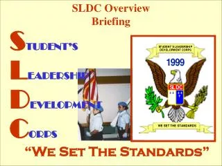 SLDC Overview Briefing