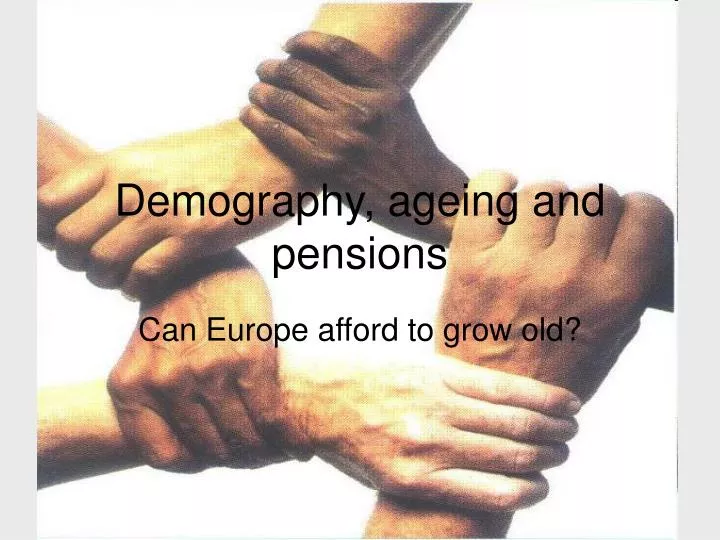 demography ageing and pensions