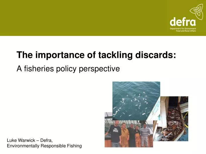the importance of tackling discards