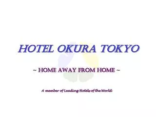 Hotel Okura Tokyo