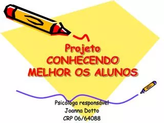 projeto conhecendo melhor os alunos