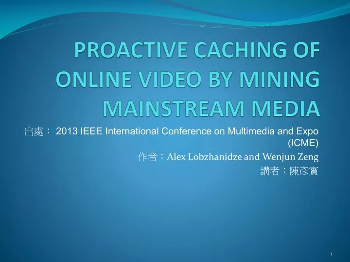 proactive caching of online video by mining mainstream media