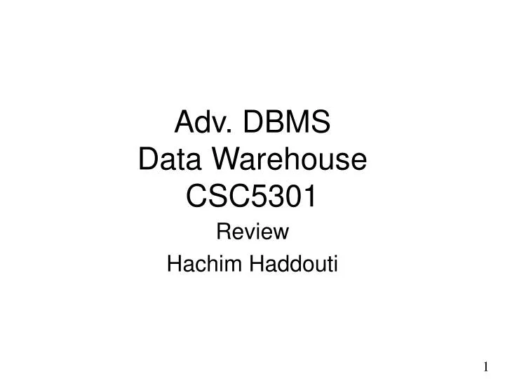 adv dbms data warehouse csc5301