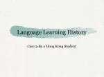 Language Learning History - slide 1