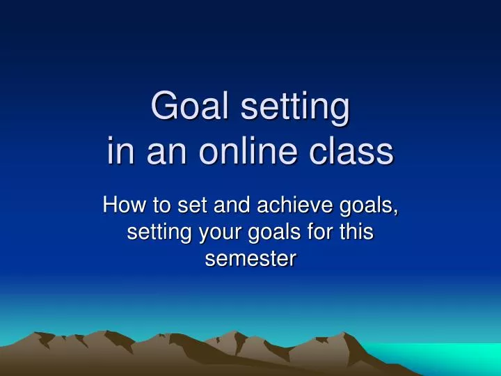 goal setting in an online class