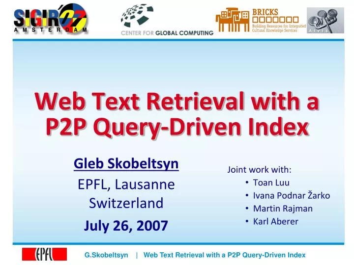 web text retrieval with a p2p query driven index