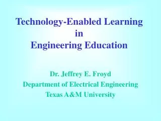 Technology-Enabled Learning in Engineering Education