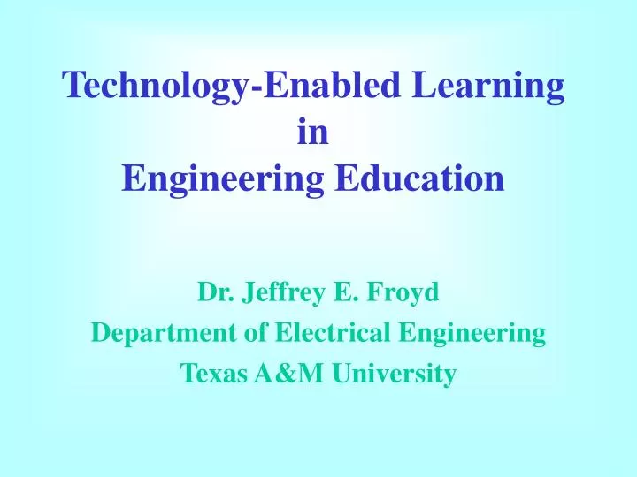 technology enabled learning in engineering education