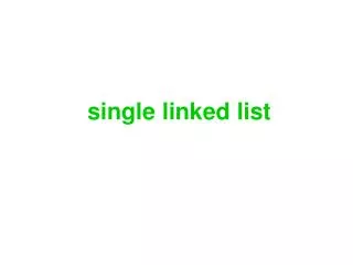 single linked list