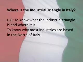 Where is the Industrial Triangle in Italy?