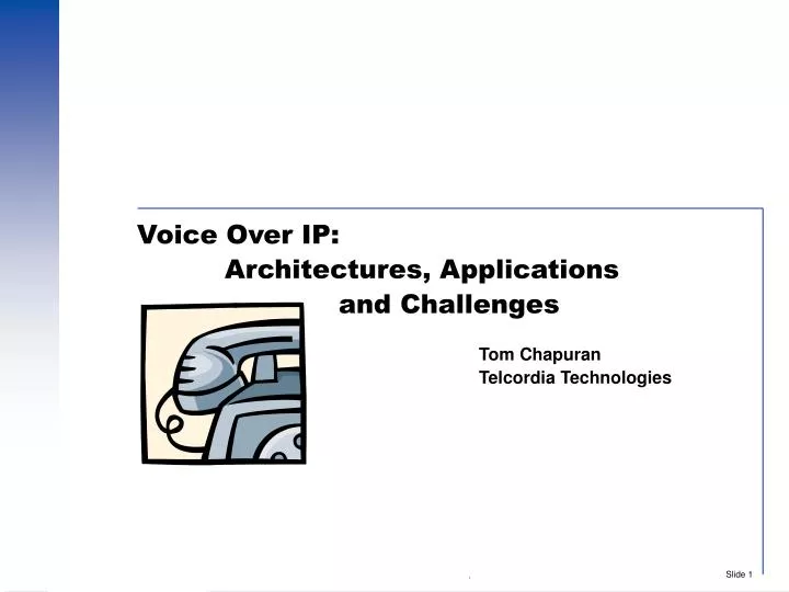 voice over ip architectures applications and challenges