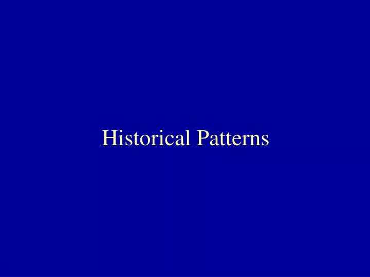 historical patterns