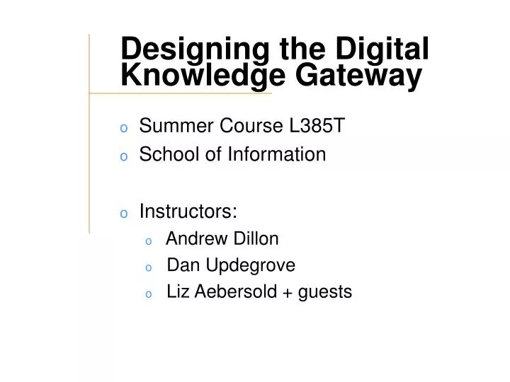 designing the digital knowledge gateway