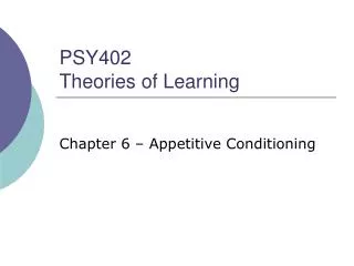 PSY402 Theories of Learning