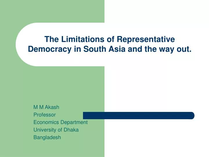 the limitations of representative democracy in south asia and the way out