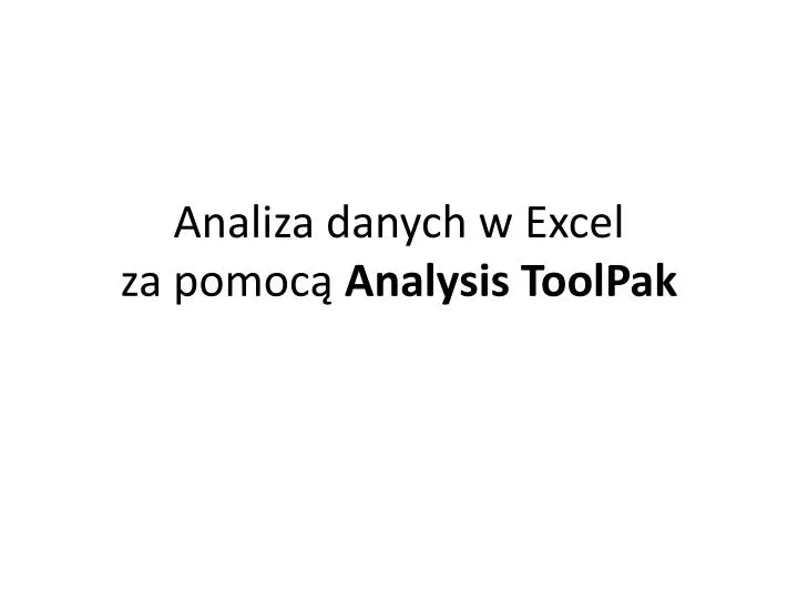 analiza danych w excel za pomoc analysis toolpak