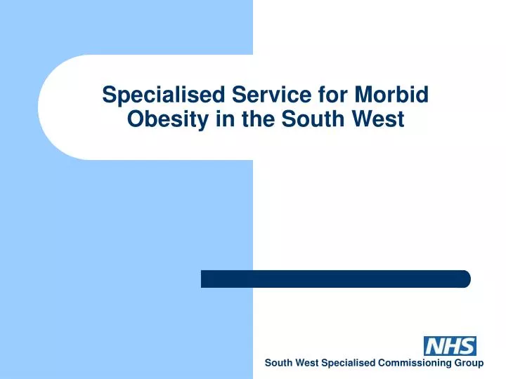 specialised service for morbid obesity in the south west