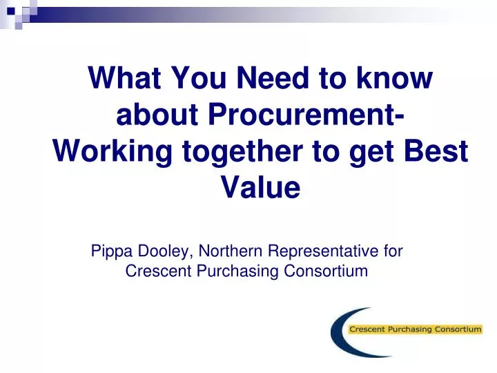 what you need to know about procurement working together to get best value