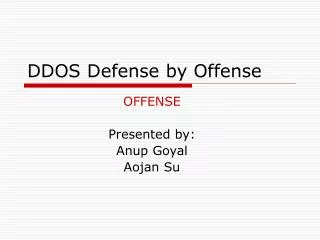 DDOS Defense by Offense
