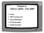 GUI in JAVA - The AWT - slide 1