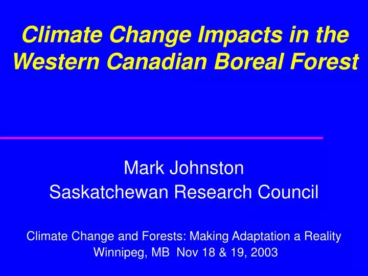 climate change impacts in the western canadian boreal forest