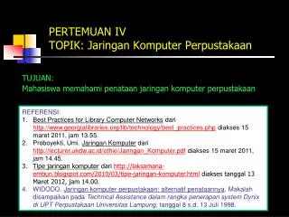 pertemuan iv topik jaringan komputer perpustakaan