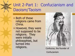 Unit 2-Part 1: Confucianism and Daoism/Taoism
