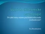 Úvod do ekonomické psychologie - slide 1