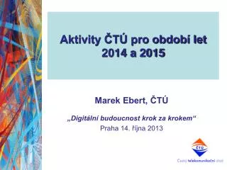 aktivity t pro obdob let 2014 a 2015