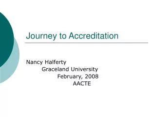 Journey to Accreditation