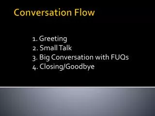 Conversation Flow