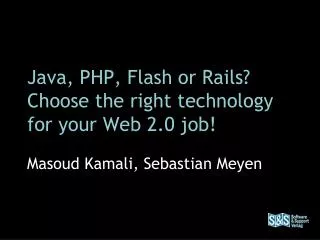 Java, PHP, Flash or Rails? Choose the right technology for your Web 2.0 job!