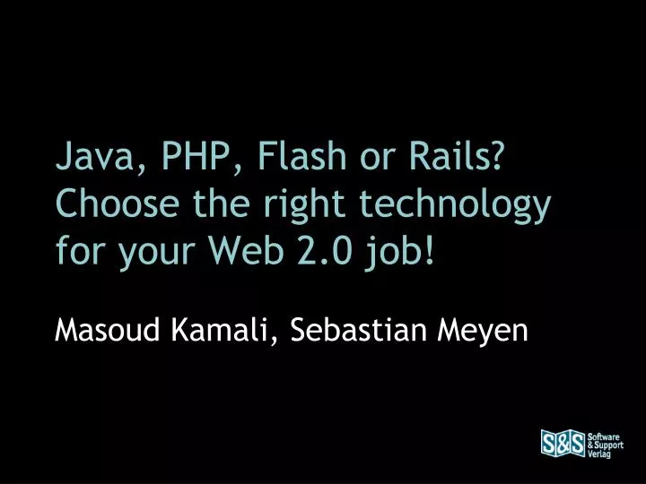 java php flash or rails choose the right technology for your web 2 0 job