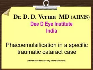 Dr. D. D. Verma MD (AIIMS) Dee D Eye Institute India