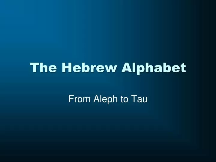 the hebrew alphabet